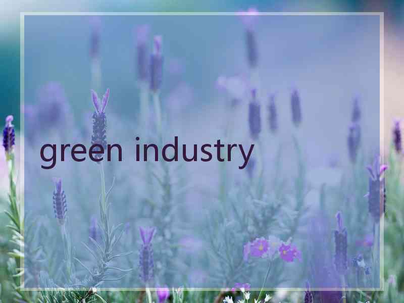 green industry