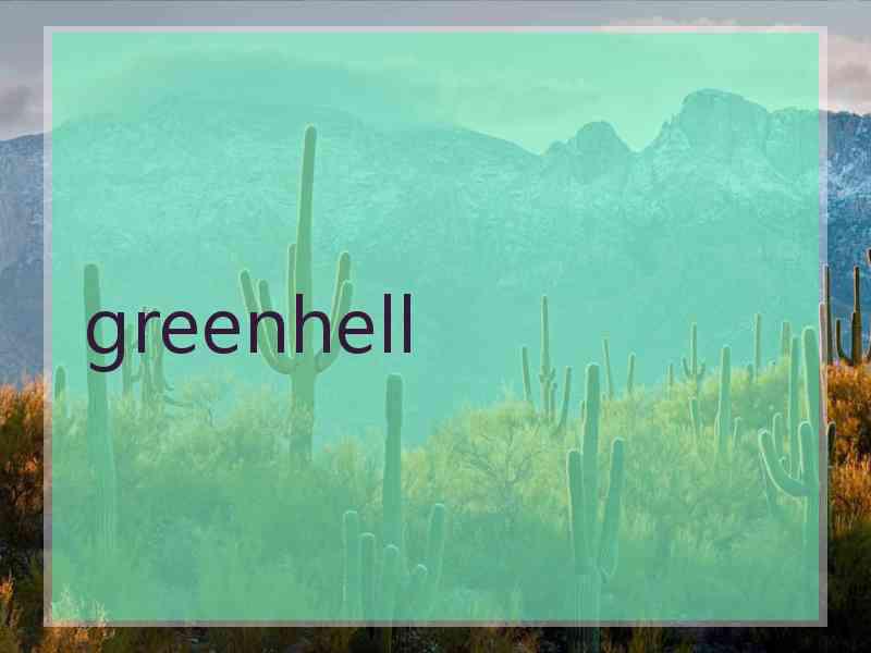 greenhell