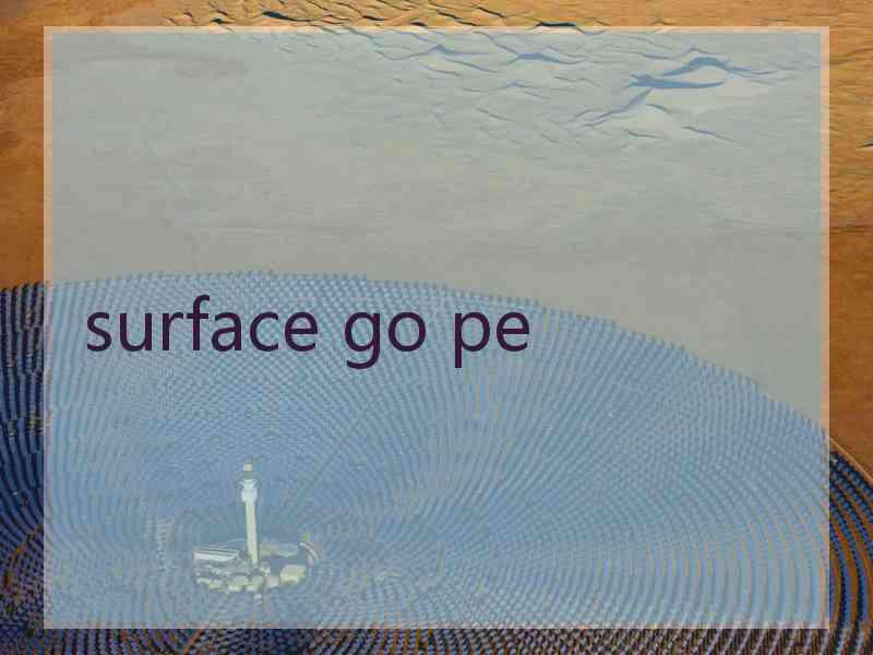 surface go pe