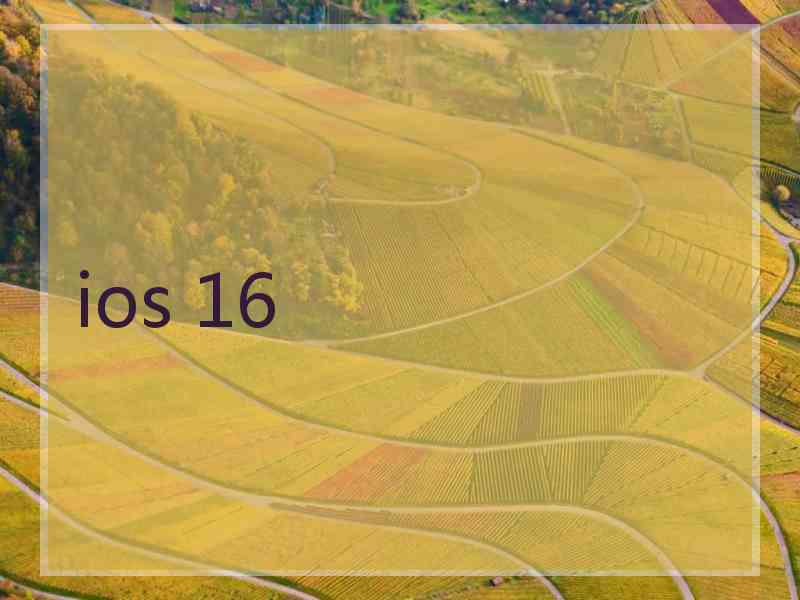 ios 16