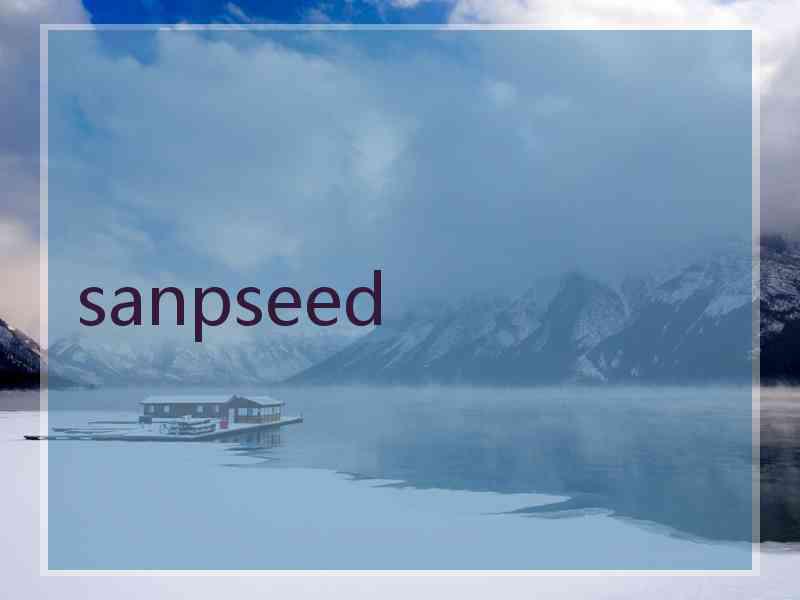 sanpseed