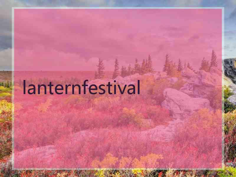 lanternfestival