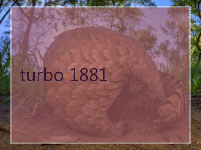 turbo 1881