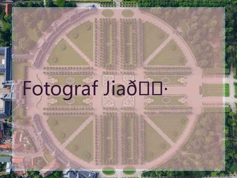 Fotograf Jia📷