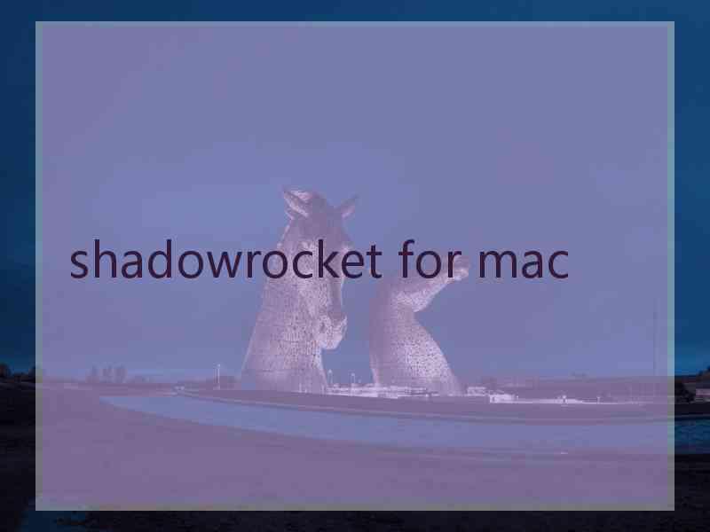 shadowrocket for mac