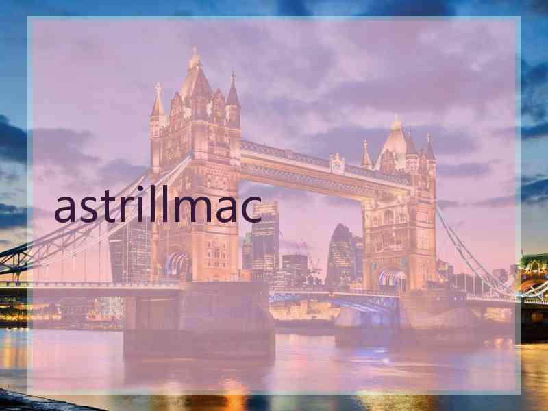 astrillmac