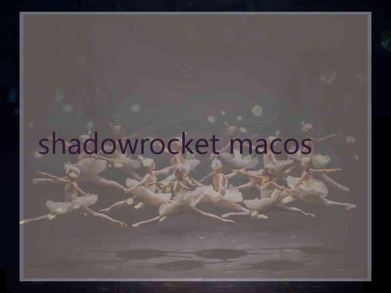 shadowrocket macos