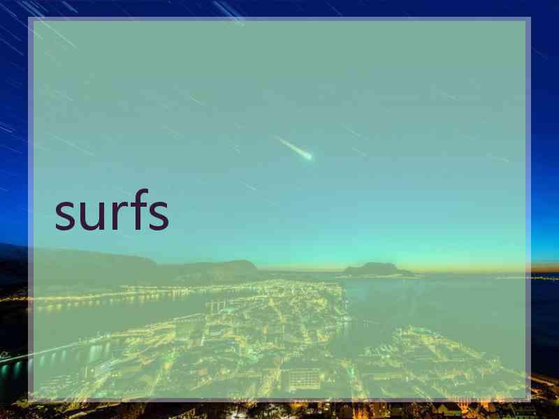 surfs